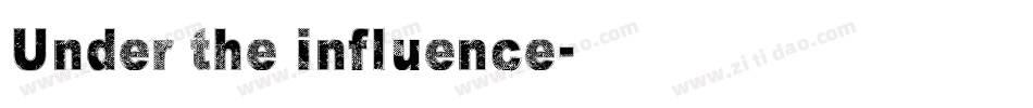 Under the influence字体转换
